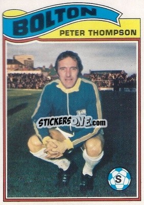 Sticker Peter Thompson - Footballers 1978-1979
 - Topps