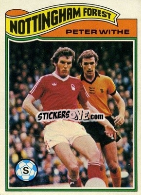 Figurina Peter Withe - Footballers 1978-1979
 - Topps