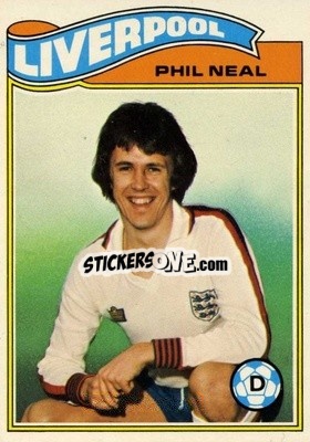 Sticker Phil Neal - Footballers 1978-1979
 - Topps