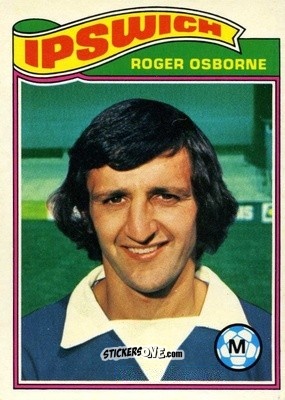 Sticker Roger Osborne - Footballers 1978-1979
 n. 246 - Topps