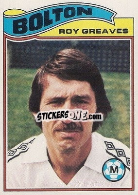 Sticker Roy Greaves - Footballers 1978-1979
 - Topps