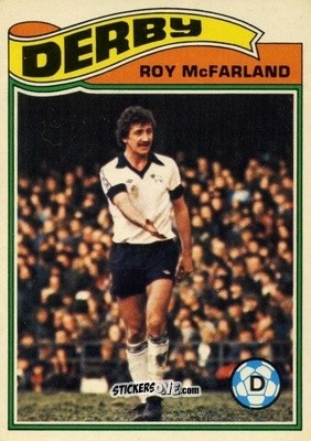 Sticker Roy McFarland - Footballers 1978-1979
 n. 125 - Topps