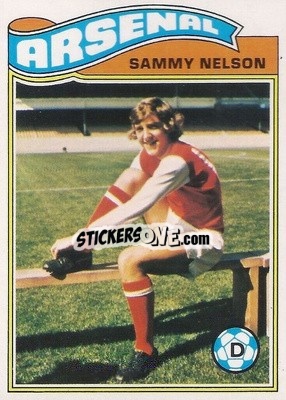 Sticker Sammy Nelson - Footballers 1978-1979
 - Topps