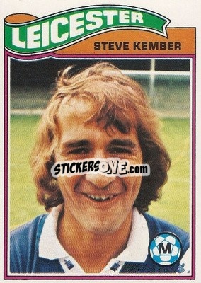 Cromo Steve Kember - Footballers 1978-1979
 - Topps
