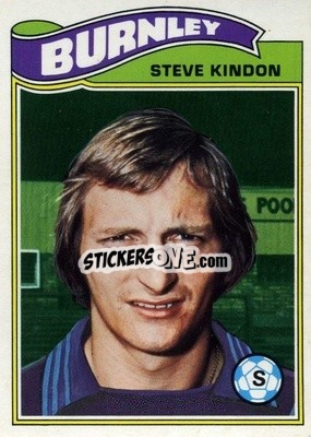 Sticker Steve Kindon - Footballers 1978-1979
 - Topps