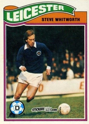 Sticker Steve Whitworth - Footballers 1978-1979
 n. 216 - Topps