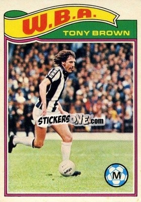 Cromo Tony Brown - Footballers 1978-1979
 - Topps
