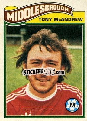 Sticker Tony McAndrew - Footballers 1978-1979
 - Topps
