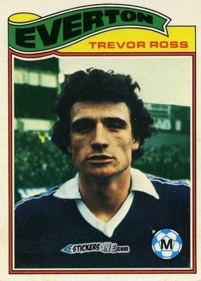 Cromo Trevor Ross - Footballers 1978-1979
 n. 179 - Topps