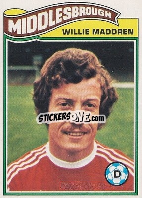 Sticker Willie Maddren - Footballers 1978-1979
 - Topps