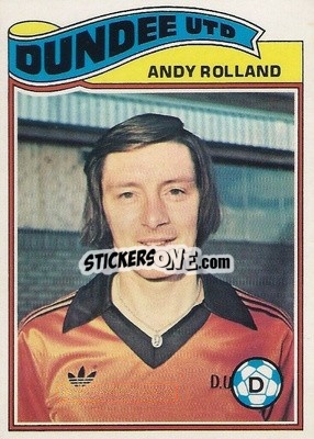 Sticker Andy Rolland - Scottish Footballers 1978-1979
 - Topps