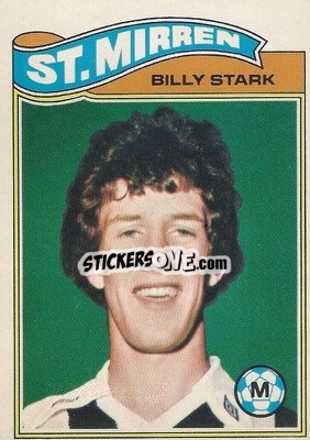 Sticker Billy Stark - Scottish Footballers 1978-1979
 - Topps