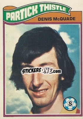 Cromo Denis McQuade - Scottish Footballers 1978-1979
 n. 42 - Topps