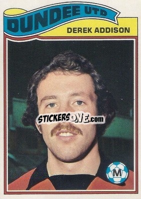 Sticker Derek Addison - Scottish Footballers 1978-1979
 - Topps