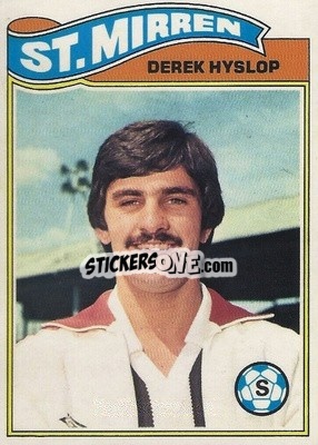 Cromo Derek Hyslop - Scottish Footballers 1978-1979
 - Topps