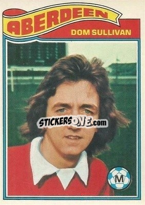 Cromo Dom Sullivan - Scottish Footballers 1978-1979
 - Topps