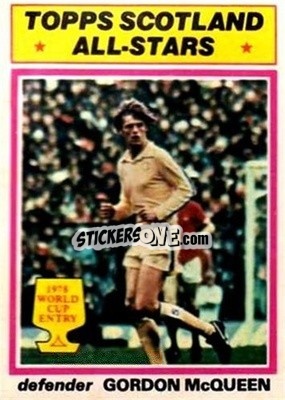 Figurina Gordon McQueen - Scottish Footballers 1978-1979
 n. 113 - Topps