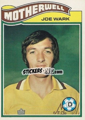 Cromo Joe Wark - Scottish Footballers 1978-1979
 - Topps