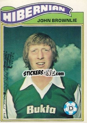 Sticker John Brownlie - Scottish Footballers 1978-1979
 - Topps