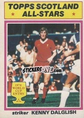 Sticker Ken Dalglish - Scottish Footballers 1978-1979
 - Topps