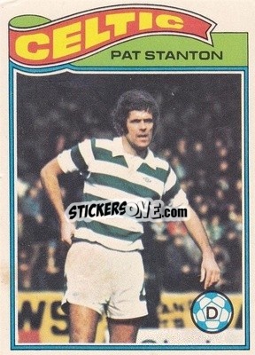 Sticker Pat Stanton - Scottish Footballers 1978-1979
 - Topps