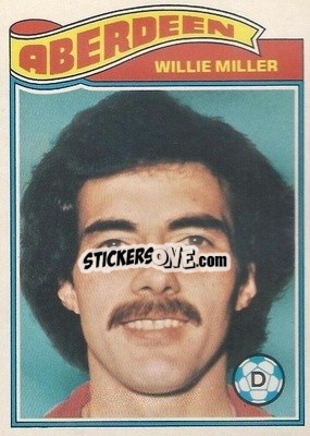 Sticker Willie Miller - Scottish Footballers 1978-1979
 - Topps