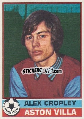 Cromo Alex Cropley - Footballers 1977-1978
 n. 289 - Topps