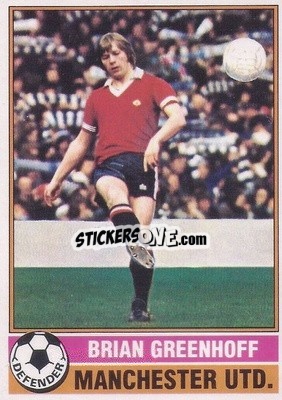 Cromo Brian Greenhoff - Footballers 1977-1978
 - Topps