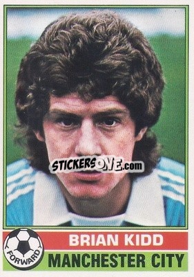 Sticker Brian Kidd - Footballers 1977-1978
 - Topps