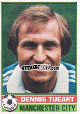Sticker Dennis Tueart - Footballers 1977-1978
 - Topps