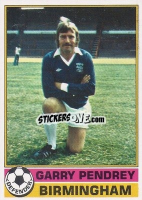 Sticker Garry Pendrey - Footballers 1977-1978
 - Topps