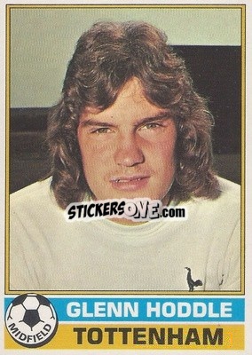 Sticker Glenn Hoddle - Footballers 1977-1978
 - Topps