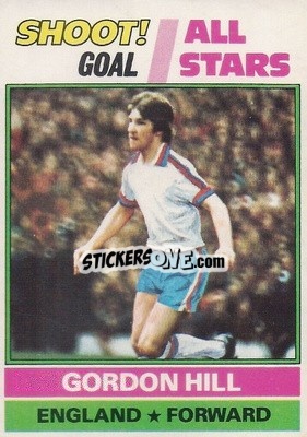 Sticker Gordon Hill  - Footballers 1977-1978
 - Topps