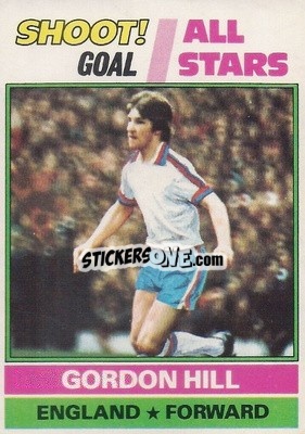 Figurina Gordon Hill  - Footballers 1977-1978
 - Topps