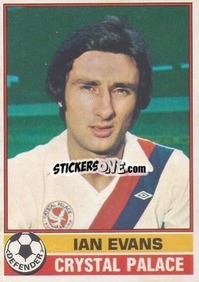Sticker Ian Evans - Footballers 1977-1978
 - Topps