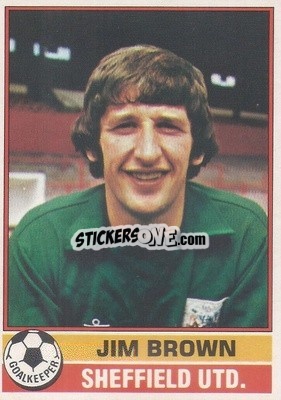 Sticker Jim Brown - Footballers 1977-1978
 - Topps