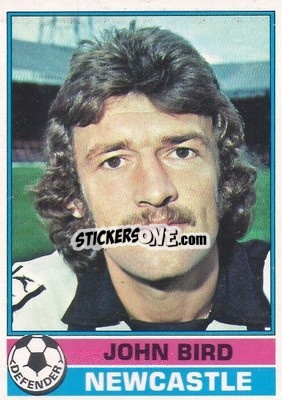 Sticker John Bird - Footballers 1977-1978
 - Topps