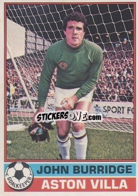 Sticker John Burridge - Footballers 1977-1978
 - Topps