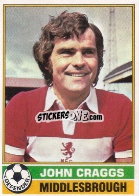 Figurina John Craggs - Footballers 1977-1978
 - Topps