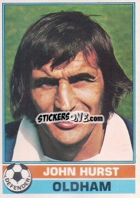 Sticker John Hurst - Footballers 1977-1978
 - Topps