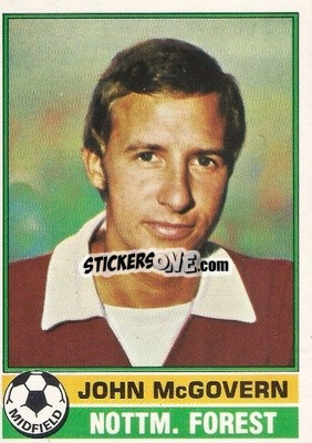 Cromo John McGovern - Footballers 1977-1978
 n. 141 - Topps