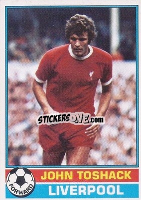 Figurina John Toshack - Footballers 1977-1978
 - Topps