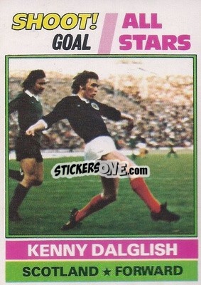 Sticker Ken Dalglish  - Footballers 1977-1978
 n. 236 - Topps