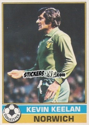 Sticker Kevin Keelan - Footballers 1977-1978
 - Topps