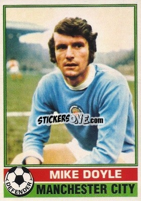 Cromo Mick Doyle - Footballers 1977-1978
 n. 130 - Topps