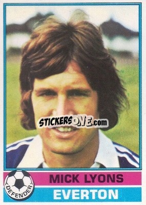 Sticker Mick Lyons - Footballers 1977-1978
 n. 181 - Topps
