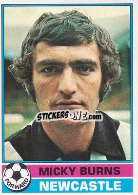 Sticker Micky Burns - Footballers 1977-1978
 - Topps