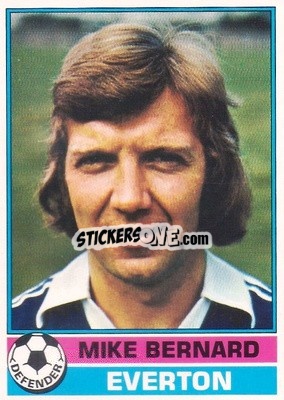 Sticker Mike Bernard - Footballers 1977-1978
 - Topps