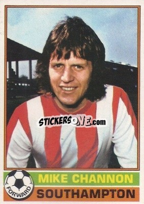 Cromo Mike Channon - Footballers 1977-1978
 - Topps