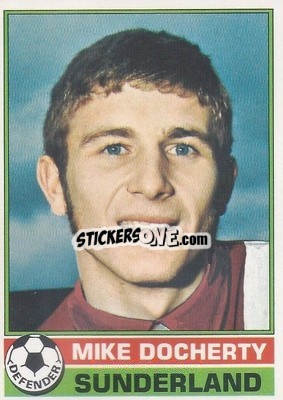 Cromo Mike Docherty - Footballers 1977-1978
 n. 314 - Topps